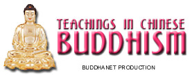 Teachings in Chinese Buddhism
