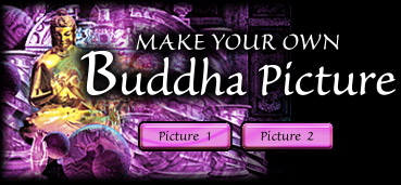 Make your own Buddha pictures